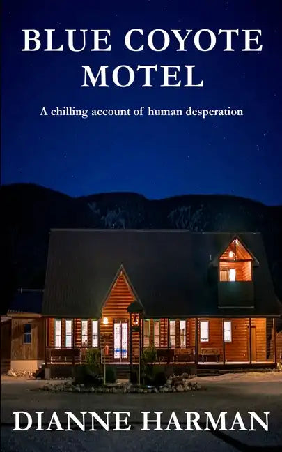 Blue Coyote Motel - Paperback