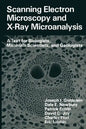 Scanning Electron Microscopy and X-Ray Microanalysis: A Text for Biologists, Materials Scientists, and Geologists - Paperback