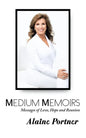 Medium Memoirs Messages of Love, Hope and Reunion - Paperback
