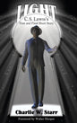 Light: C. S. Lewis's First and Final Short Story - Hardcover