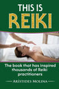 This is Reiki: The book that has inspired thousands of Reiki practitioners - Paperback
