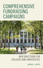 Comprehensive Fundraising Campaigns: New Directions for Colleges and Universities - Paperback