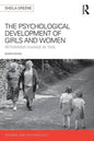 The Psychological Development of Girls and Women: Rethinking Change in Time - Paperback
