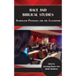 Race and Biblical Studies: Antiracism Pedagogy for the Classroom - Hardcover