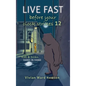 Live Fast Before Your Clock Strikes 12: Reb & Dran Hand-in Hand - Hardcover