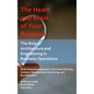 The Heart and Brain of Your Business: The Role of Architecture and Engineering in Business Operations - Hardcover