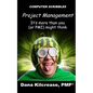 Project Management - It's More Than You (or PMI) Might Think - Paperback