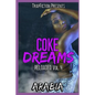 Coke Dreams: Reloaded Vol. 4 - Paperback