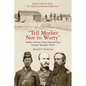 Tell Mother Not to Worry: Soldier Stories from Gettysburg's George Spangler Farm - Hardcover