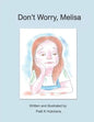 Don't Worry, Melisa - Paperback
