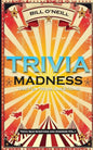 Trivia Madness: 1000 Fun Trivia Questions - Paperback