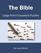 The Bible: Large Print Crossword Puzzles - Paperback