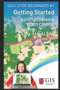 Getting Started: Qgis Tutorial & Video Course - Paperback