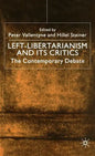 Left-Libertarianism and Its Critics: The Contemporary Debate - Hardcover