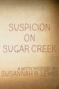 Suspicion on Sugar Creek - Paperback