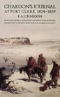 Chardon's Journal at Fort Clark, 1834-1839 - Paperback