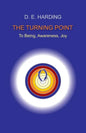 The Turning Point: to Being, Awareness, Joy - Paperback