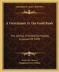 A Frenchman in the Gold Rush: The Journal of Ernest de Massey, Argonaut of 1849 - Paperback