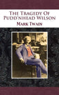 The Tragedy Of Pudd'nhead Wilson - Hardcover