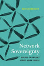 Network Sovereignty: Building the Internet Across Indian Country - Hardcover