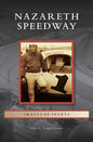 Nazareth Speedway - Hardcover