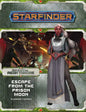 Starfinder Adventure Path: Escape from the Prison Moon (Against the Aeon Throne 2 of 3) - Paperback