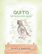 Quito the Cross - Eyed Quail - Paperback