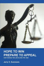 Hope to Win - Prepare to Loose: and change the law along the way - Paperback