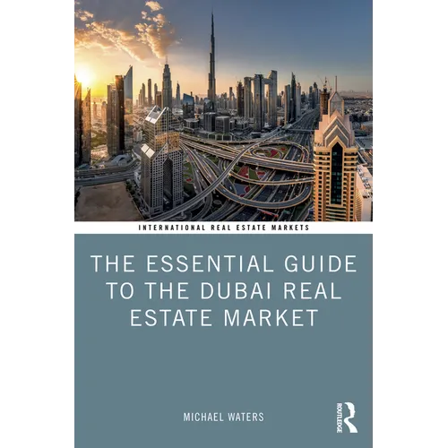The Essential Guide to the Dubai Real Estate Market - Paperback