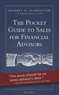 The Pocket Guide to Sales for Financial Advisors - Paperback