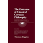 The Outcome of Classical German Philosophy: Friedrich Engels on G. W. F. Hegel and Ludwig Feuerbach - Paperback