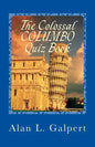 The Colossal COLUMBO Quiz Book: A Plethora of Perplexing Questions About Television's Greatest Detective Show - Paperback