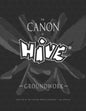 The Canon Of Hive: Groundwork (Black and White) - Paperback