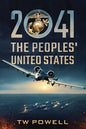 2041 The Peoples' United States - Paperback