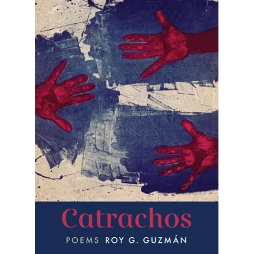 Catrachos: Poems - Paperback