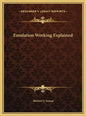 Emulation Working Explained - Hardcover