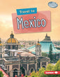Travel to Mexico - Library Binding