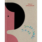 Polly Apfelbaum: Happiness Runs - Hardcover