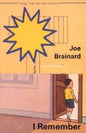 Joe Brainard: I Remember - Paperback