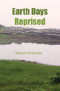 Earth Days Reprised - Paperback