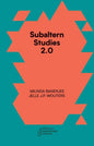 Subaltern Studies 2.0: Being Against the Capitalocene - Paperback