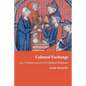 Cultural Exchange: Jews, Christians, and Art in the Medieval Marketplace - Paperback
