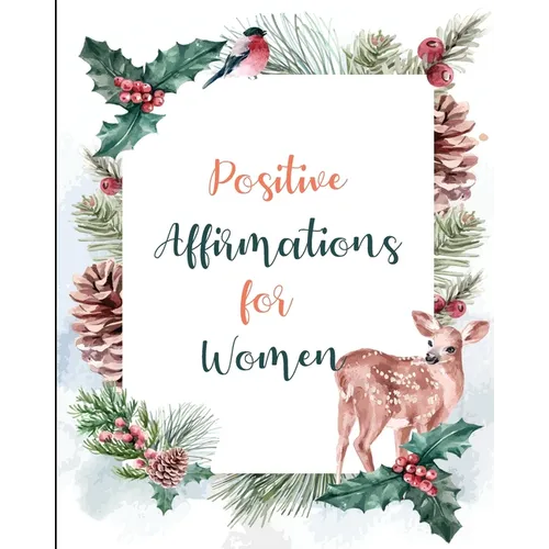 Positive Affirmations for Women - Paperback