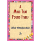 A Mind That Found Itself - Paperback