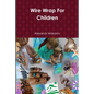 Wire Wrap For Children - Paperback