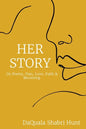 Her Story: On Poetry, Pain, Love, Faith & Becoming - Paperback