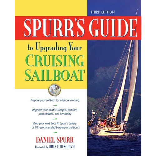 Spurr's Guide to Upgrading Your Cruising Sailboat - Hardcover