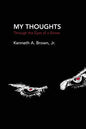 My Thoughts: Through the Eyes of a Sinner - Paperback