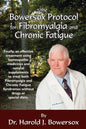 The Bowersox Protocol for Fibromyalgia and Chronic Fat - Paperback