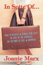 In Spite Of...: How to Refocus & Renew Your Life(R) in Spite of the Obstacles on the Path to Love & Happiness - Paperback
